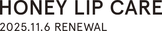 HONEY LIP CARE 2025.11.6 RENEWAL
